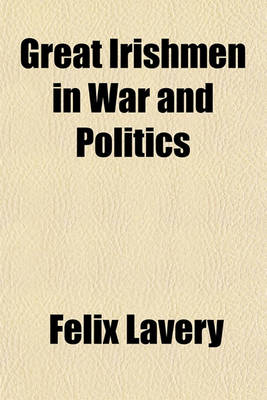 Book cover for Great Irishmen in War and Politics