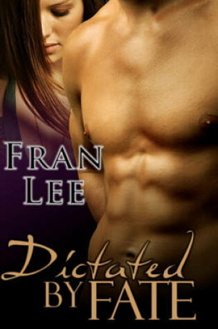 Cover of Dictated by Fate