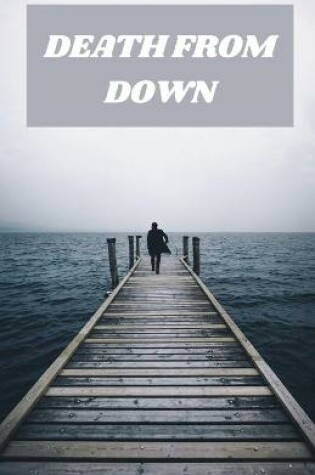 Cover of Death from Down