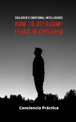 Book cover for How to overcome fears in children