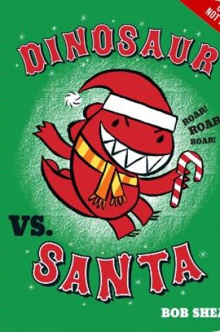Cover of Dinosaur vs. Santa