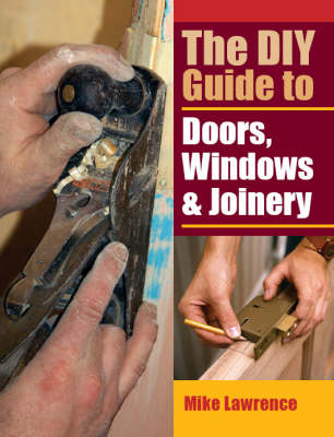 Book cover for The DIY Guide to Doors, Windows and Joinery