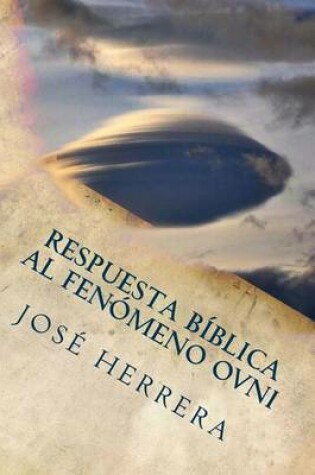 Cover of Respuesta Biblica al Fenomeno OVNI