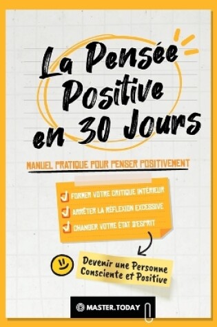 Cover of La Pensee Positive en 30 Jours