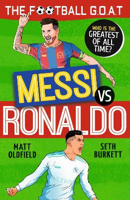 Book cover for The Football GOAT: Messi vs Ronaldo