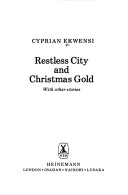 Book cover for Restless City and Christmas Gold with Other Stories