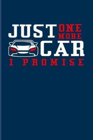 Cover of Just One More Car I Promise