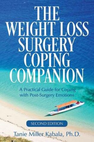 Cover of The Weight Loss Surgery Coping Companion