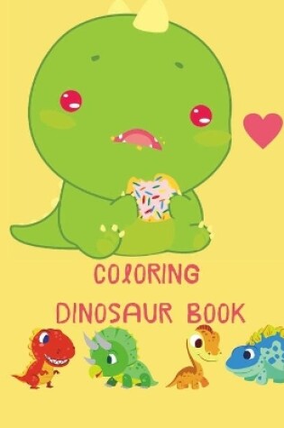 Cover of Coloring Dinosaur Book