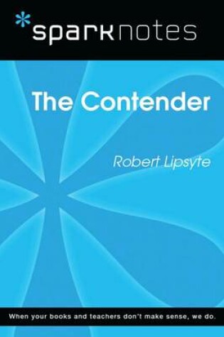 Cover of The Contender (Sparknotes Literature Guide)