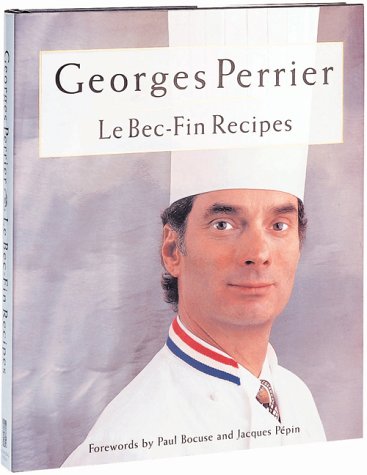 Book cover for Georges Perrier Le Bec-fin Recipes