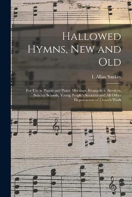 Cover of Hallowed Hymns, New and Old