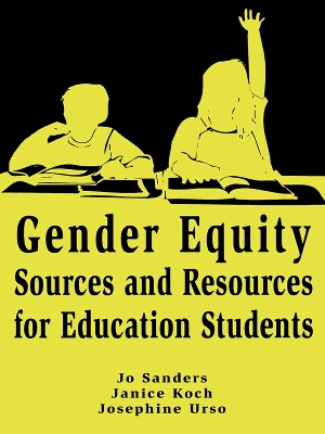 Book cover for Gender Equity Sources and Resources for Education Students