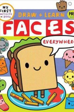 Cover of Draw + Learn: Faces Everywhere