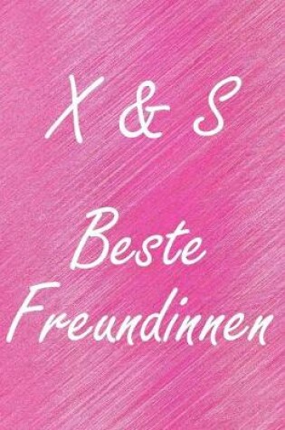 Cover of X & S. Beste Freundinnen