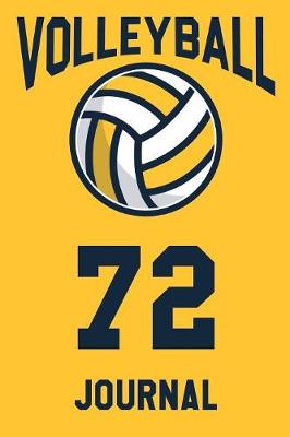 Book cover for Volleyball Journal 72