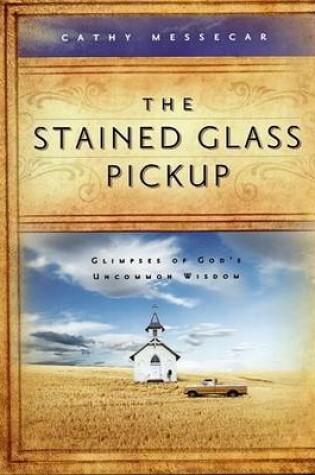 Cover of The Stained Glass Pickup