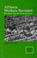 Book cover for Affluent Workers Revisited