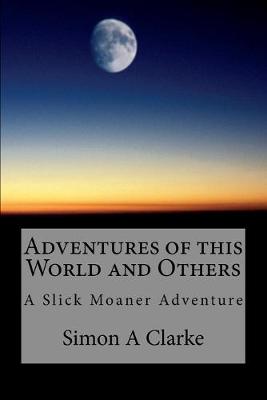 Book cover for Adventures of this World and Others