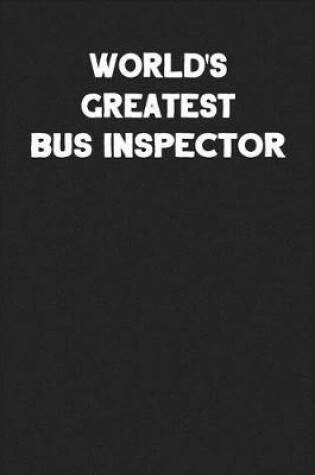 Cover of World's Greatest Bus Inspector
