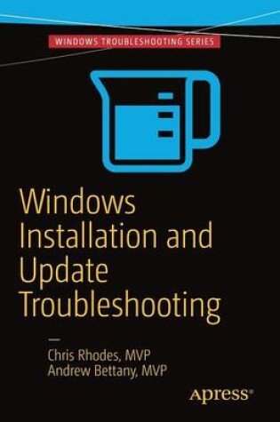 Cover of Windows Installation and Update Troubleshooting