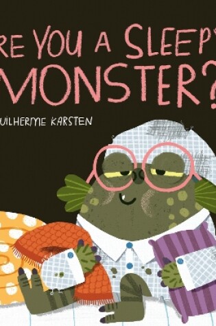 Cover of Are You a Sleepy Monster?