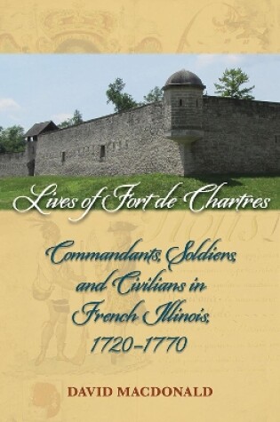 Cover of Lives of Fort de Chartres