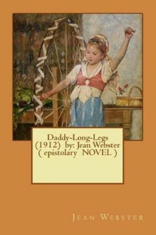 Cover of Daddy-Long-Legs (1912) by
