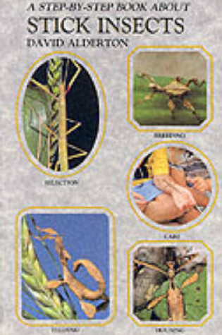Cover of Step by Step Book About Stick Insects