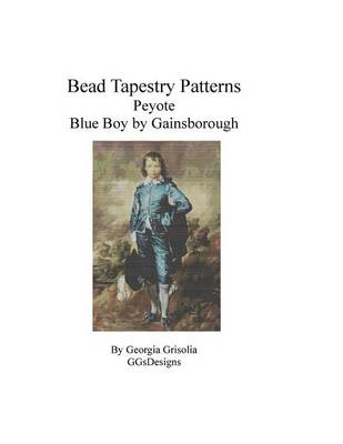 Book cover for Bead Tapestry Patterns Peyote Blue Boy by Gainsborough