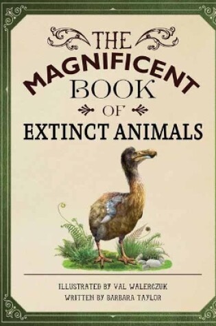 Cover of The Magnificent Book of Extinct Animals