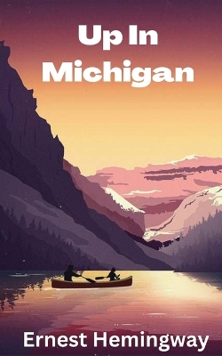 Book cover for Up In Michigan
