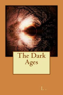 Book cover for The Dark Ages