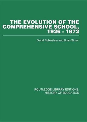 Book cover for Evolution of the Comprehensive School, The: 1926-1972