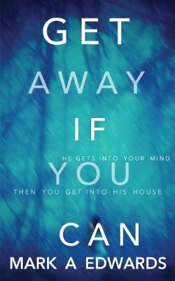 Book cover for Get Away If You Can