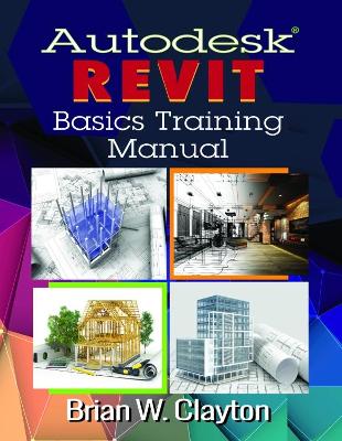 Book cover for Autodesk Revit Basics Training Manual