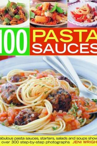 Cover of 100 Pasta Sauces