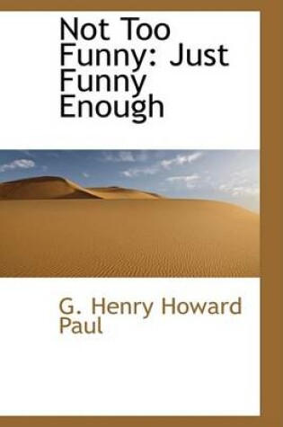 Cover of Not Too Funny