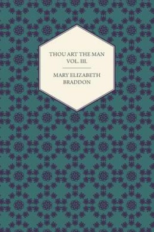 Cover of Thou Art the Man Vol. III.