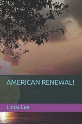 Cover of American Renewal!
