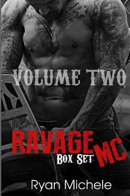 Book cover for Ravage MC Series Volume Two
