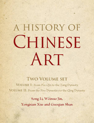 Book cover for A History of Chinese Art 2 Volume Hardback Set