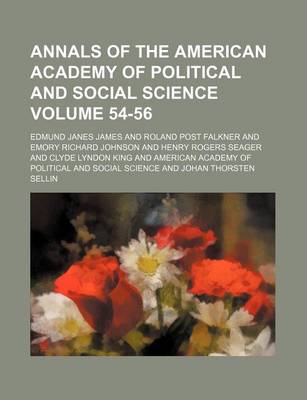 Book cover for Annals of the American Academy of Political and Social Science Volume 54-56