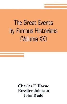 Book cover for The great events by famous historians (Volume XX)