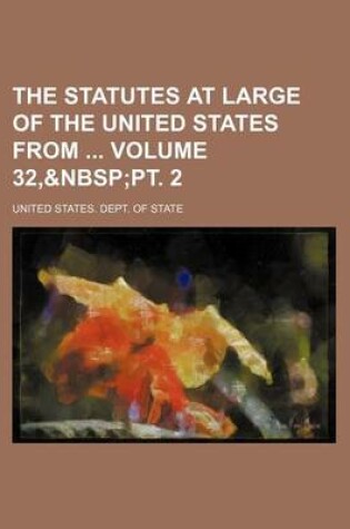Cover of The Statutes at Large of the United States from Volume 32,
