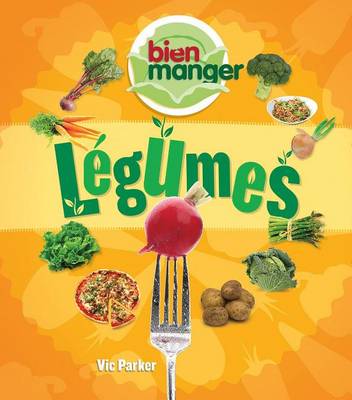 Book cover for Bien Manger: L�gumes