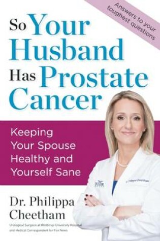 Cover of So Your Husband Has Prostate Cancer