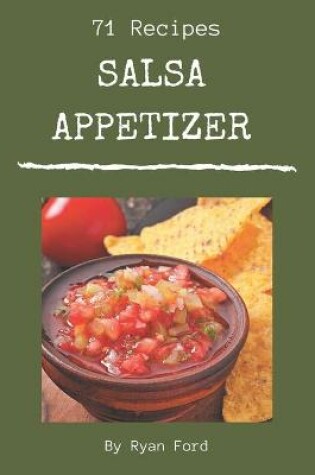 Cover of 71 Salsa Appetizer Recipes