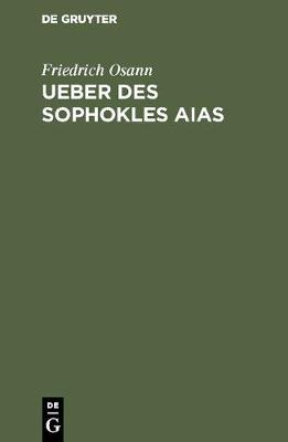 Book cover for Ueber Des Sophokles Aias