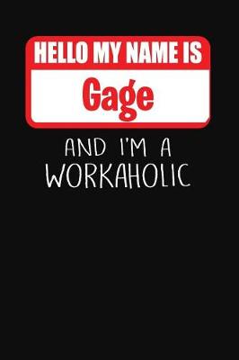 Book cover for Hello My Name Is Gage